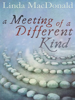 cover image of A Meeting of a Different Kind